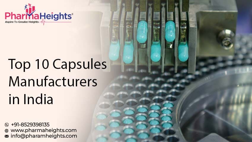 Top 10 Capsules Manufacturers in India